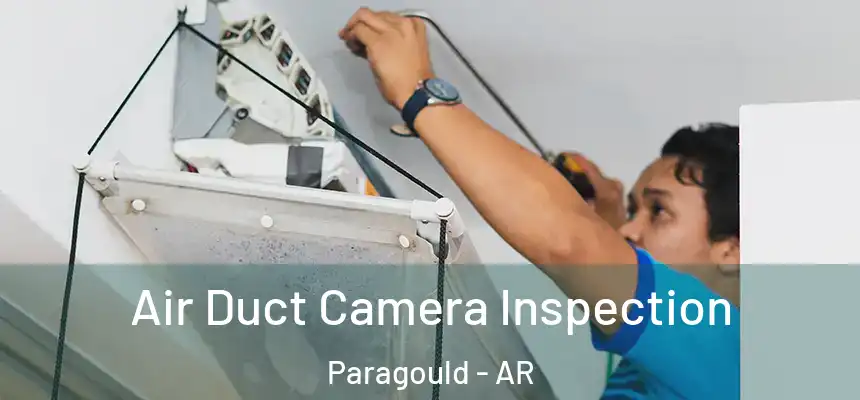 Air Duct Camera Inspection Paragould - AR
