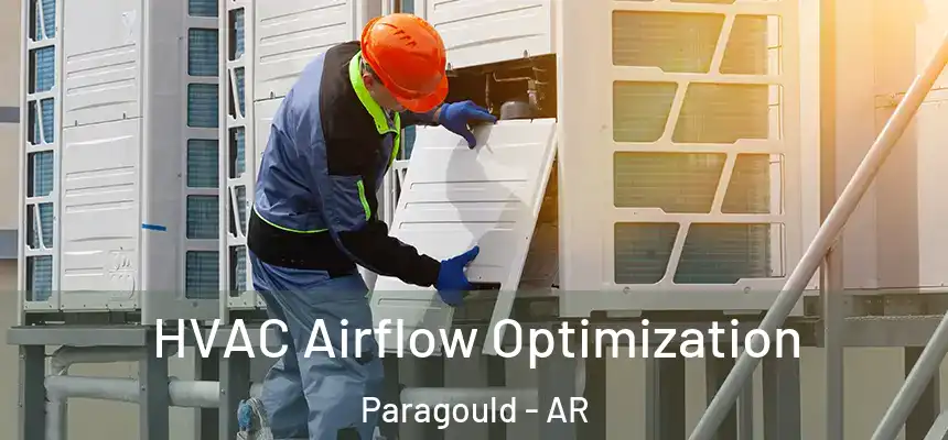  HVAC Airflow Optimization Paragould - AR