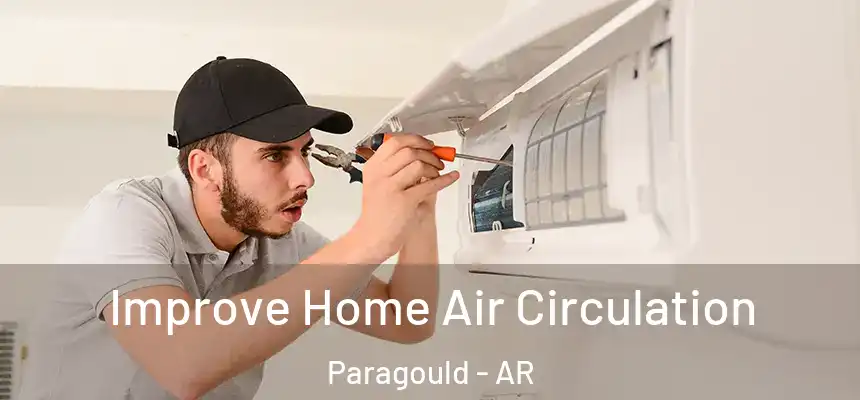  Improve Home Air Circulation Paragould - AR
