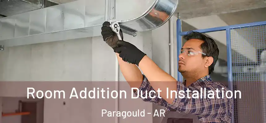  Room Addition Duct Installation Paragould - AR